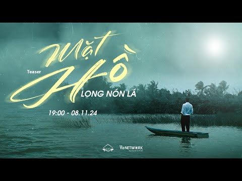 LONG NÓN LÁ - MẶT HỒ | OFFICIAL MV TEASER thumbnail