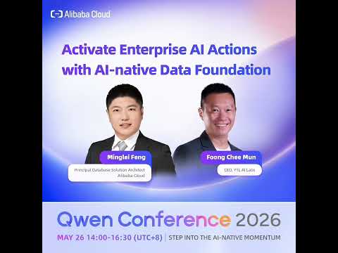 Qwen Conference 2026 | Agent Native Cloud Forum | Minglei Feng&Foong Chee Mun thumbnail