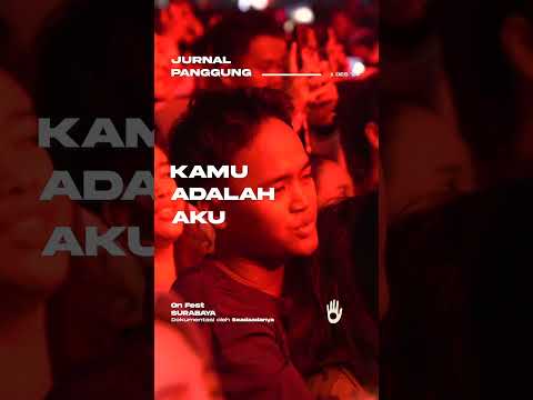 Jurnal Panggung - Aku = Kamu (On Fest - SURABAYA) #shorts thumbnail