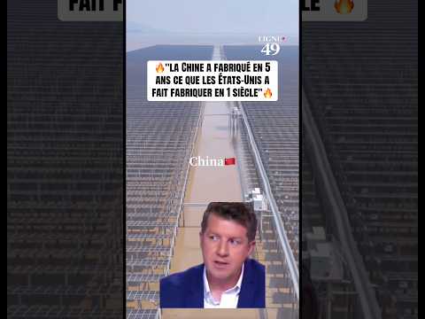 🔥"La Chine a fabriqué en 5 ans ce que les États-Unis a fait fabriquer en 1 siècle"🔥 thumbnail