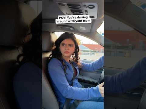 POV: you’re driving with Mom thumbnail