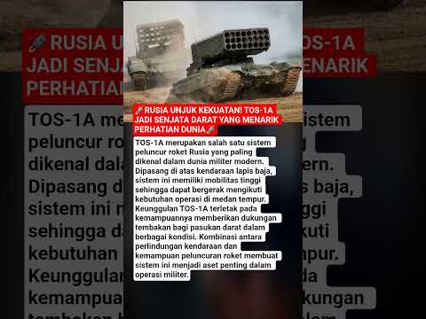 🚀RUSIA UNJUK KEKUATAN! TOS-1A Jadi Senjata Darat yang Menarik Perhatian Dunia🚀 thumbnail