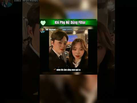 Khi Phụ Nữ Dùng Filter #shorts #shortsvideo thumbnail