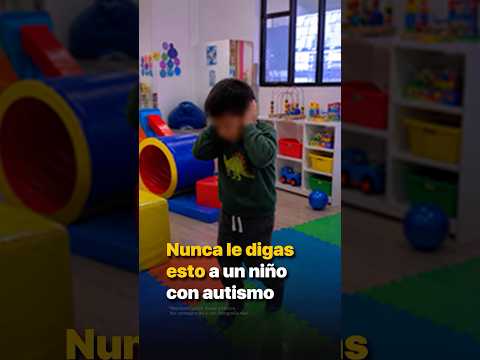 Nunca le digas esto a un niño con autismo thumbnail