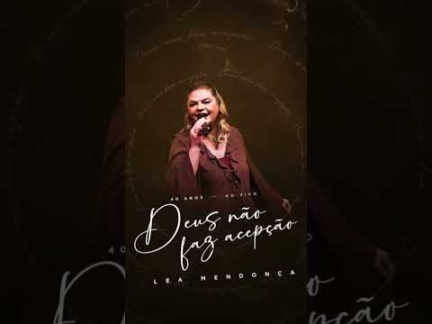 “Deus Não Faz Acepção” chega em 3 dias #leamendonça thumbnail