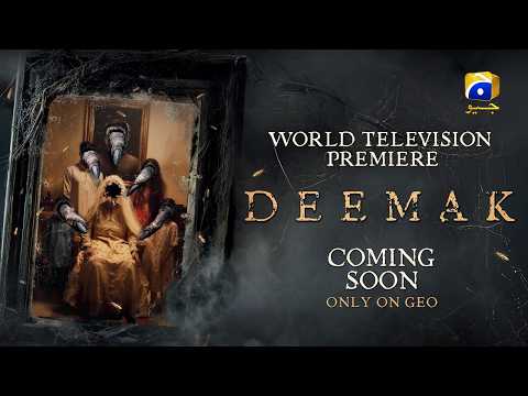 Deemak | World Television Premiere | Coming Soon | Har Pal Geo thumbnail