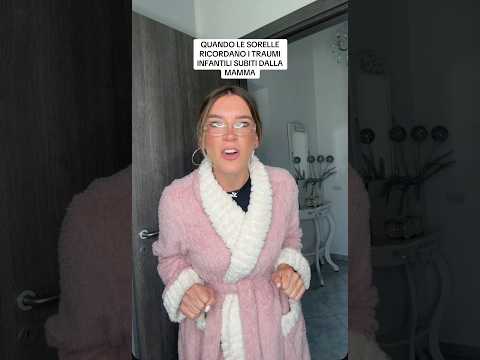QUANDO LE SORELLE RICORDANO I TRAUMI INFANTILI SUBITI DALLA MAMMA #sorelle #traumiinfantili #ricordi thumbnail