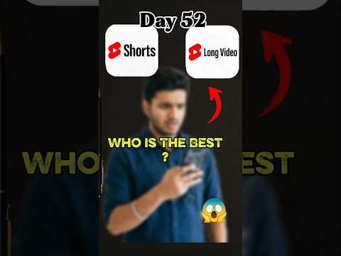 Short vs Long Video New YouTuber Ka Biggest Confusion (Real Truth) Day 52 #mission1mwithyou #shorts thumbnail