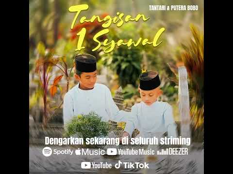 Dengarkan "Tangisan Satu Syawal" oleh @itsme_tantari & @putera.bobo thumbnail