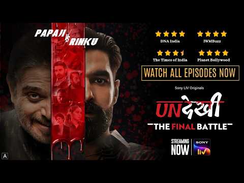 Undekhi - The Final Battle | New Season | Watch All Episodes Now