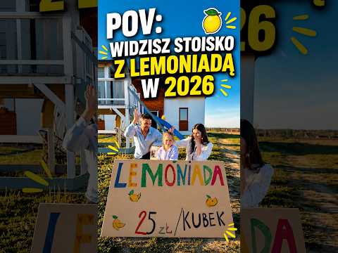 POV: widzisz stoisko z lemoniadą w 2026 thumbnail