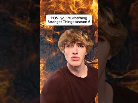 POV: you’re watching stranger things season 6 thumbnail