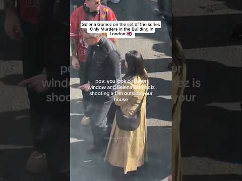 Selena Gomez on the set of OMITB in London🎬🇬🇧 #selenagomez #omitb  #fyp thumbnail