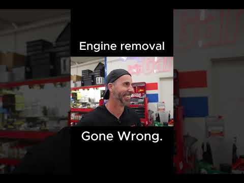ENGINE REMOVAL GONE WRONG thumbnail