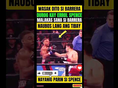 BARRERA-SPENCE, MATINDI ANG BAKBAKAN, NASAPOL SI SPENCE PERO BAGSAK SI BARRERA! thumbnail