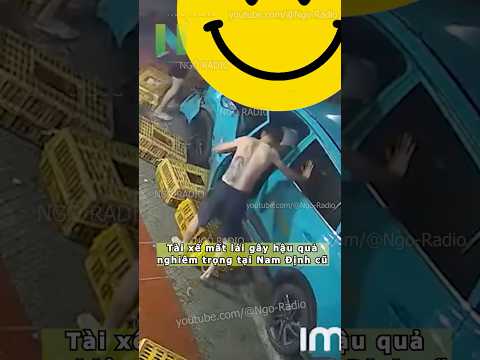 Tài xế mất lái gây hậu quả nghiêm trọng tại Nam Định cũ thumbnail
