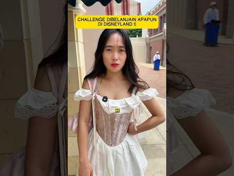CHALLENGE DIBELANJAIN APAPUN DI DISNEYLAND !!! thumbnail