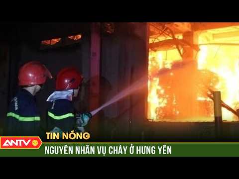 Điều tra nguyên nhân vụ cháy lớn tại xưởng giấy ở Hưng Yên | ANTV thumbnail