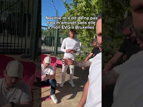 Noémie m’a dit de ne pas trop m’amuser sans elle à mon EVG à Bruxelles … thumbnail