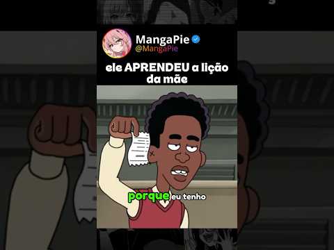 ele APRENDEU lição da MAMÃE #anime #otakus thumbnail