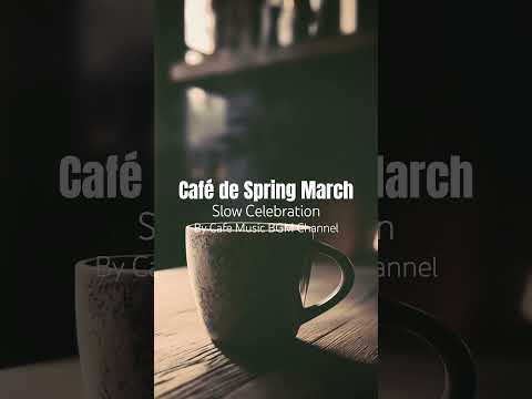 Drift Into a Peaceful #SpringMorning with a Warm Coffee & Soothing #SmoothJazz to Brighten Your Mood thumbnail