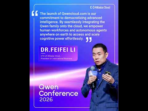 Dr. Feifei Li Keynote at Qwen Conference 2026: Alibaba Cloud’s Masterplan for the Agentic AI Era thumbnail
