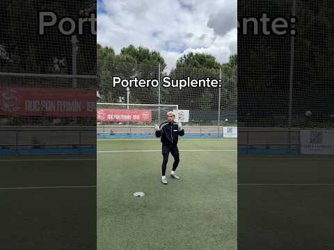 PORTERO TITULAR VS PORTERO SUPLENTE ?‍? thumbnail
