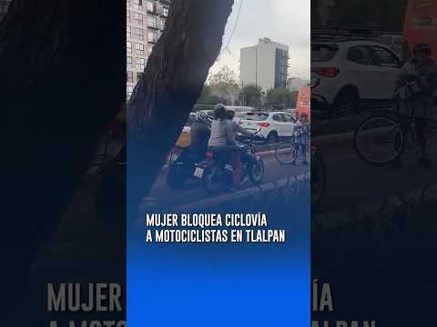 Mujer bloquea ciclovía de Tlalpan a motociclistas #shorts thumbnail