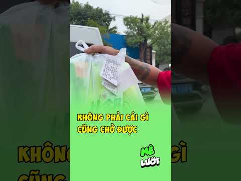 Không phải cái gì cũng chở được | Mê Lướt thumbnail