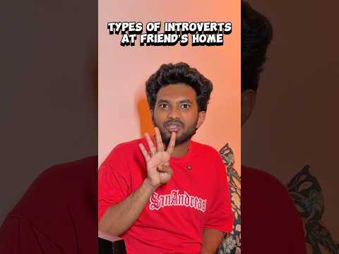 Types Of Introverts At Friend’s Home | #shorts #naaluvithamaravindh #friends #introverts #typesof thumbnail
