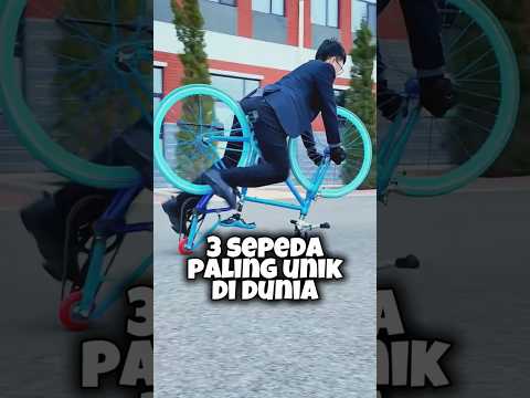 3 SEPEDA PALING UNIK DI DUNIA 🤩 , NOMOR 3 PASTI ADA DI RUMAHMU thumbnail