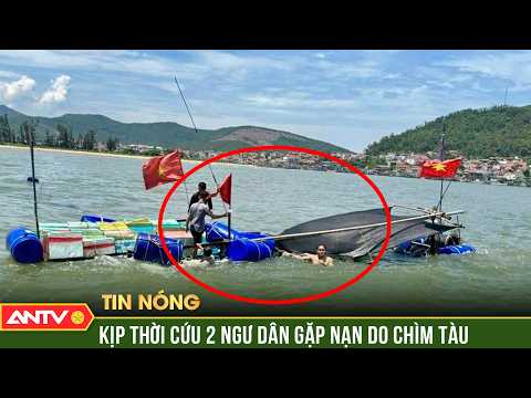 Kịp thời cứu sống 2 ngư dân bị chìm tàu trên biển Nghệ An | ANTV thumbnail