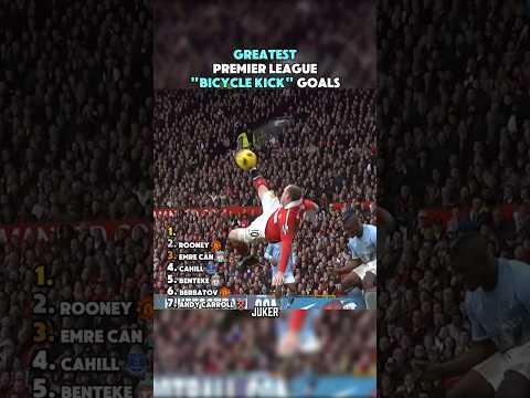 GREATEST PREMIER LEAGUE BICYCLE KICK GOALS thumbnail
