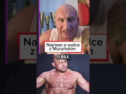 NAJMAN O WALCE Z MURAŃSKIM: CAŁY CZAS MAM DODATNI REKORD! #shorts thumbnail