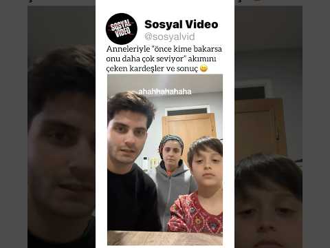 Anneleriyle “önce kime bakarsa onu daha çok seviyor” akımını çeken kardeşler ve sonuç ? thumbnail