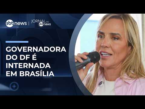 Governadora do DF, Celina Leão é internada em Brasília | #JornaldoSBTNews thumbnail