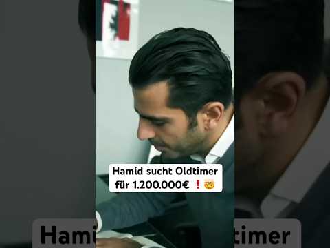 Hamid sucht Oldtimer für 1.200.000€❗️?#hamidmossadegh #autohandel thumbnail
