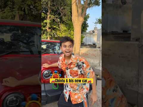Chintu & his new car?? #shorts #trending #funny #comedy thumbnail
