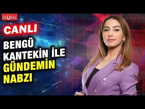 Bengü Kantekin ile Gündemin Nabzı | 30 Mayıs 2026 #CANLI thumbnail