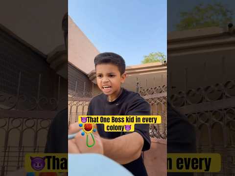 That one boss kid in every colony?? #shorts #trending #funny #comedy thumbnail