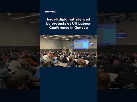 Israeli diplomat silenced by protests at UN Labour Conference in Geneva thumbnail