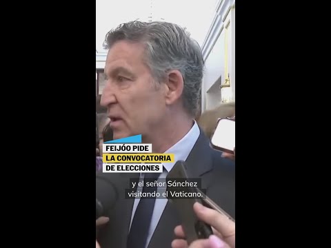 FEIJÓO pide la convocatoria de ELECCIONES #shorts thumbnail