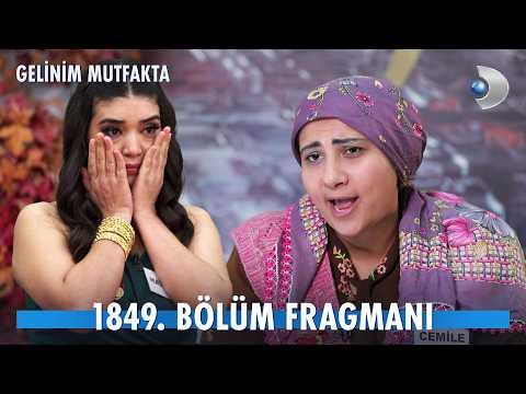 Gelinim Mutfakta 1849. Bölüm Fragmanı thumbnail