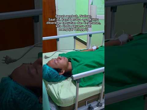 Get Well Soon, Nathan Suparman ?? thumbnail