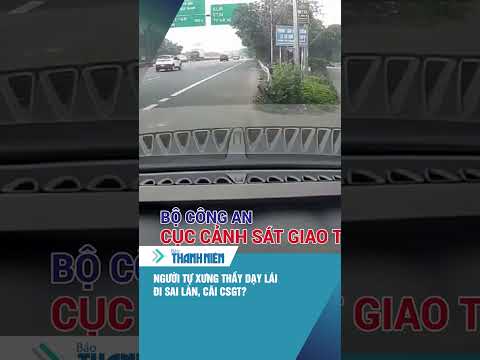 Tự xưng thầy dạy lái đi sai làn, cãi CSGT rồi đăng clip lên mạng #shorts thumbnail