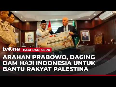 Pemerintah Indonesia Serahkan Daging DAM kepada Rakyat Palestina | Pagi-Pagi Seru thumbnail