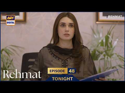 Rehmat Episode 48 | Promo | Tonight | Junaid Khan | Hina Tariq | ARY Digital Drama thumbnail