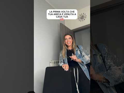 Quando la tua amica viene a casa tua per la prima volta VS oggi #confidenza #laprimavoltavsoggi thumbnail