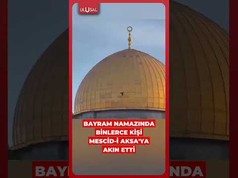 Kurban Bayramı namazı için binlerce kişi Mescid-i Aksa'ya akın etti #shorts #filistin #bayram thumbnail