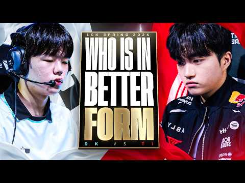 WHO IS IN BETTER FORM - T1 VS DK - LCK SPRING 2026 thumbnail